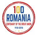 100 Romania centenary of the Great Union sign or stamp