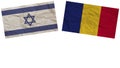 Romania and Israel Flags Together Paper Texture Illustration