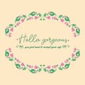 Romantic frame of leaf and flower, for beautiful hello gorgeous greeting card design. Vector Royalty Free Stock Photo