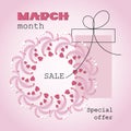 Romantic gift. Special offer. March sale. International Womens Day. Greeting card, poster.