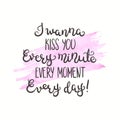 Romantic quote. Love text for valentine day. Greeting card design. Vector illustration for print. Watercolor background Royalty Free Stock Photo