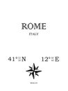 Rome, Italy - inscription with the name of the city, country and the geographical coordinates of the city