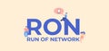 RON run of network. Development and coding technologies application web software digital graphic.