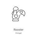 rooster icon vector from portugal collection. Thin line rooster outline icon vector illustration. Linear symbol for use on web and