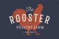 Rooster, poultry. Vintage logo, retro print, poster for Butchery