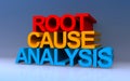 root cause analysis on blue Royalty Free Stock Photo