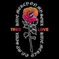 Rose drawing with slogan graphic. T-shirts design in the style of a traditional tattoo.