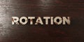 Rotation - grungy wooden headline on Maple - 3D rendered royalty free stock image