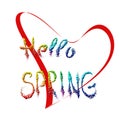 Rough multi-colored inscription `Hello SPRING` and a red heart. Isolated raster element on a white background. Royalty Free Stock Photo
