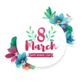 Round banner with the logo for the International Women`s Day. Flyer for March 8 with the decor of flowers. Invitations