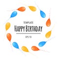 Round Birthday frame for your text with balloons. Cartoon style. Vector.