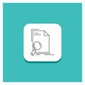 Round Button for Analysis, document, file, find, page Line icon Turquoise Background