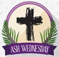 Round Button for Ash Wednesday with Cross, Palms and Ribbon, Vector Illustration