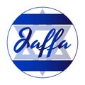 Round button Icon of national flag of Israel with blue David star and inscription of city name: Jaffa in modern style