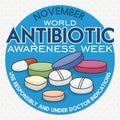 Round Button with Pills Commemorating World Antibiotic Awareness Week, Vector Illustration