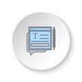 Round button for web icon, type, pen, site. Button banner round, badge interface for application illustration