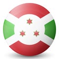 Round icon with flag of Burundi. Glass light ball, sticker, sphere. National symbol. Glossy realistic ball, 3D abstract