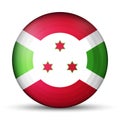 Round icon with flag of Burundi. Glass light ball, sticker, sphere. National symbol. Glossy realistic ball, 3D abstract