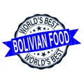 World`s best bolivian food round old rubber stamp