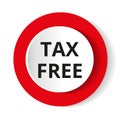 Round red icon tax free, Vector illustration. Royalty Free Stock Photo