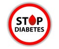 Round sign Stop Diabetes with a drop of blood isolated on a white background. Medical hexagonal symbol. Vector