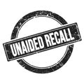 UNAIDED RECALL text on black round vintage stamp Royalty Free Stock Photo