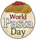 Round Button with Spaghetti and Globe for World Pasta Day, Vector Illustration