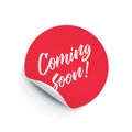 Round sticker tag peel fold corner. Vector Coming Soon poster, isolated pink red round adhesive note