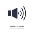 round volume button icon on white background. Simple element illustration from UI concept