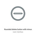 Rounded delete button with minus outline vector icon. Thin line black rounded delete button with minus icon, flat vector simple
