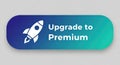 Upgrade To Premium Button With Rocket Icon launch Royalty Free Stock Photo