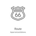 route icon vector from signal and prohibitions collection. Thin line route outline icon vector illustration. Linear symbol for use