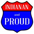 Indianan And Proud