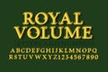 Royal volume letters with numbers. 3d vintage letters font. Isolated english alphabet