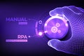 RPA Robotic process automation innovation technology concept. Wireframe hand turning a knob and selecting RPA mode. Intelligent