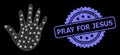 Rubber Pray for Jesus Stamp and Bright Web Mesh Hand with Light Spots