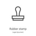 rubber stamp icon vector from legal document collection. Thin line rubber stamp outline icon vector illustration. Linear symbol Royalty Free Stock Photo