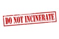 Do not incinerate Royalty Free Stock Photo