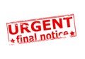 Urgent final notice