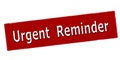 Stamp with text Urgent reminder