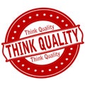 Think quality