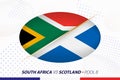 Rugby match between South Africa and Scotland, concept for rugby tournament