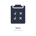 rule icon on white background. Simple element illustration from UI concept