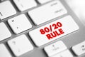 80 20 Rule - The Pareto principle states that for many outcomes, roughly 80% of consequences come from 20% of causes, text concept