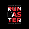 Run faster typography on black