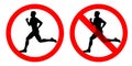 running sign icon and Do not run, prohibition sign. Running prohibited