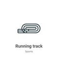 Running track outline vector icon. Thin line black running track icon, flat vector simple element illustration from editable Royalty Free Stock Photo