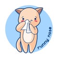 Runny nose sick cute kitten. Illustration of kawaii cat