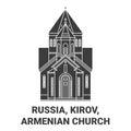 Russia, Kirov, Armenian Church travel landmark vector illustration