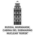 Russia, Murmansk, Cabina Del Submarino Nuclear Kursk travel landmark vector illustration